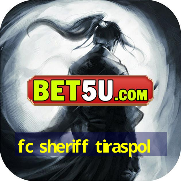 fc sheriff tiraspol